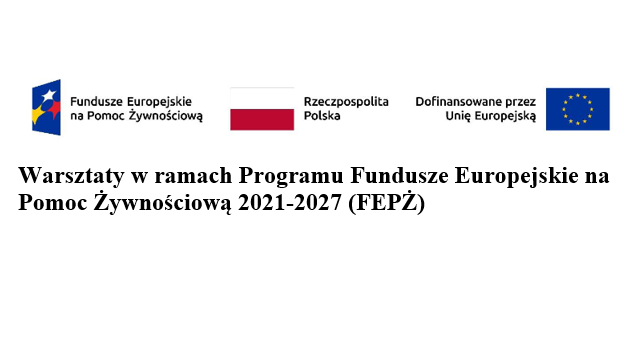 warsztaty-w-ramach-programu-fundusze-europejskie-na-pomoc-zywnosciowa-2021-2027-fepz